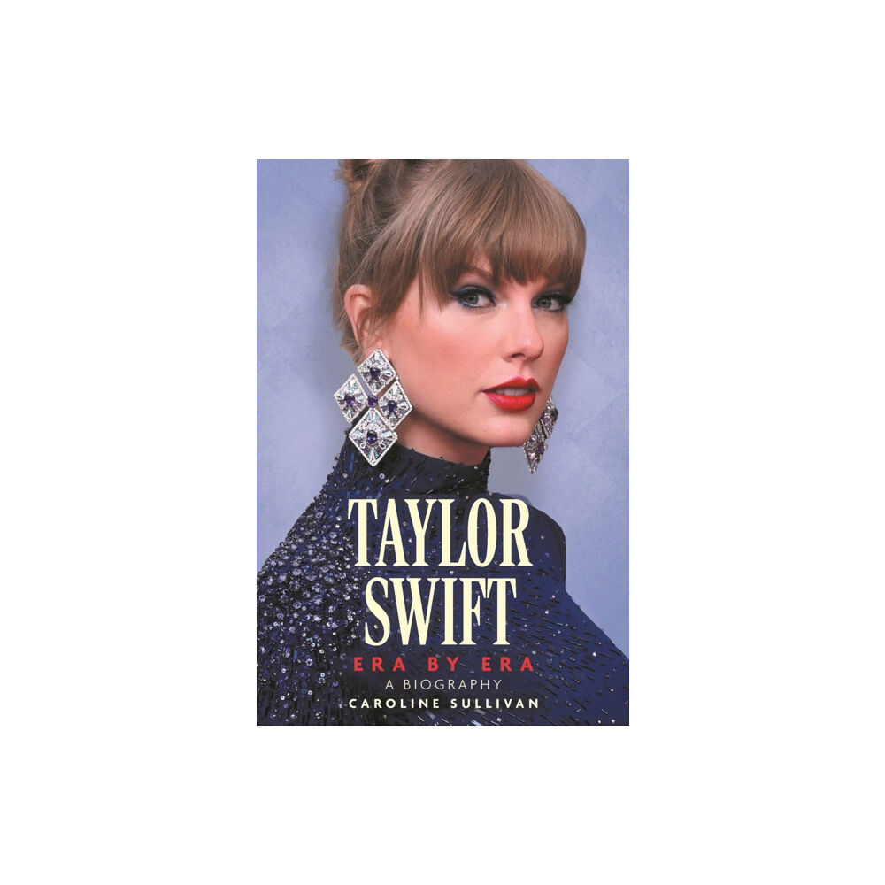 Michael O'Mara Books Ltd Taylor Swift: Era by Era (inbunden, eng)