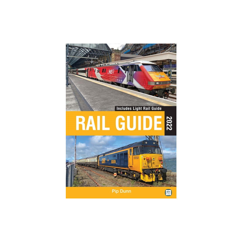 Crecy Publishing abc Rail Guide 2022 (inbunden, eng)