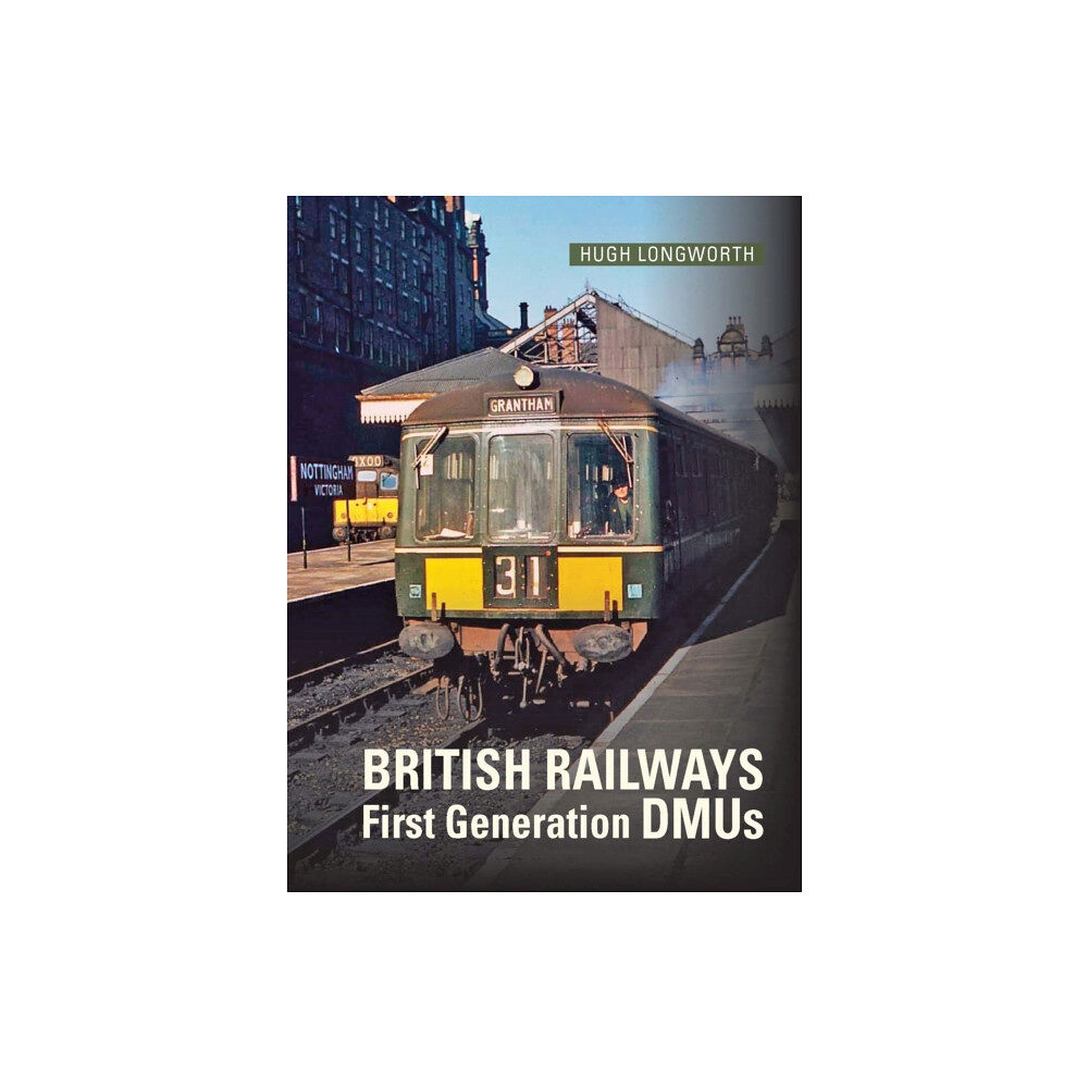 Crecy Publishing British Railways First Generation DMUs (inbunden, eng)