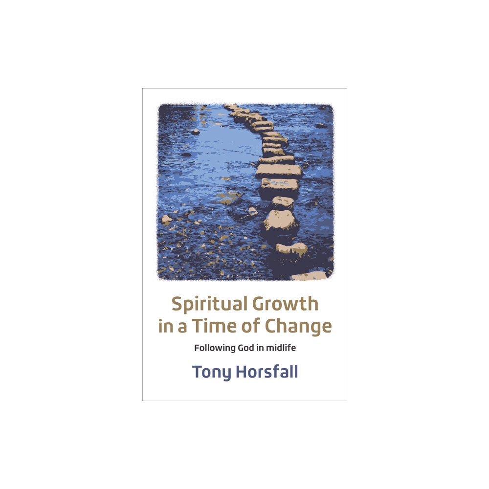 Brf (the bible reading fellowship) Spiritual Growth in a Time of Change (häftad, eng)