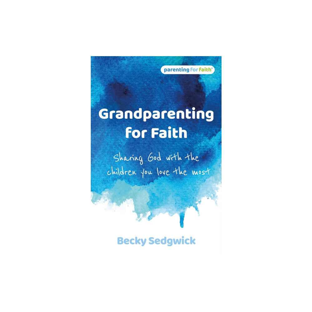 Brf (the bible reading fellowship) Grandparenting for Faith (häftad, eng)