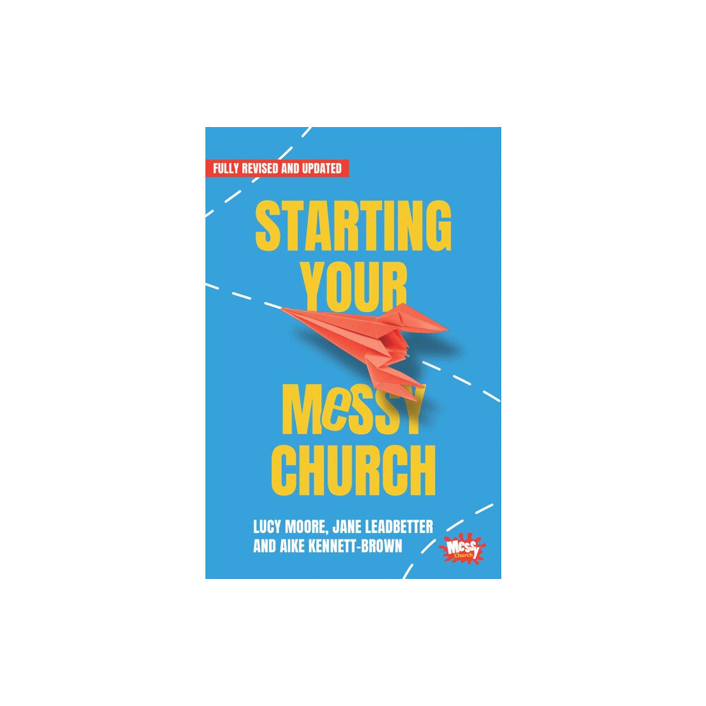 Brf (the bible reading fellowship) Starting Your Messy Church (häftad, eng)