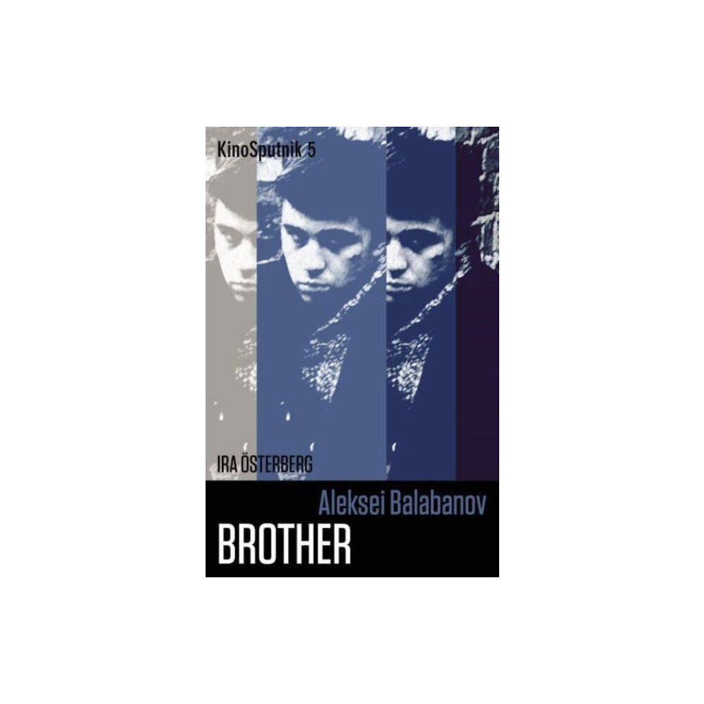 Intellect Books Aleksei Balabanov: 'Brother' (häftad, eng)