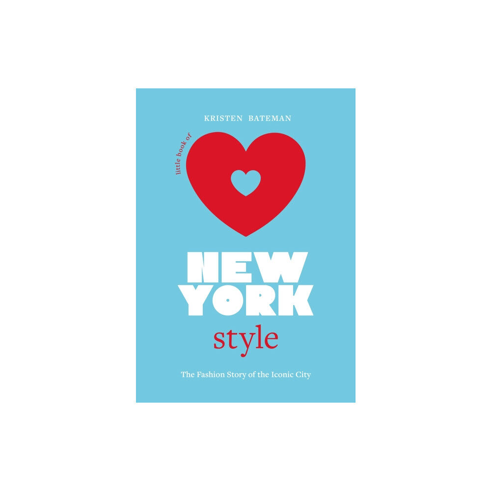 Headline Publishing Group Little Book of New York Style (inbunden, eng)