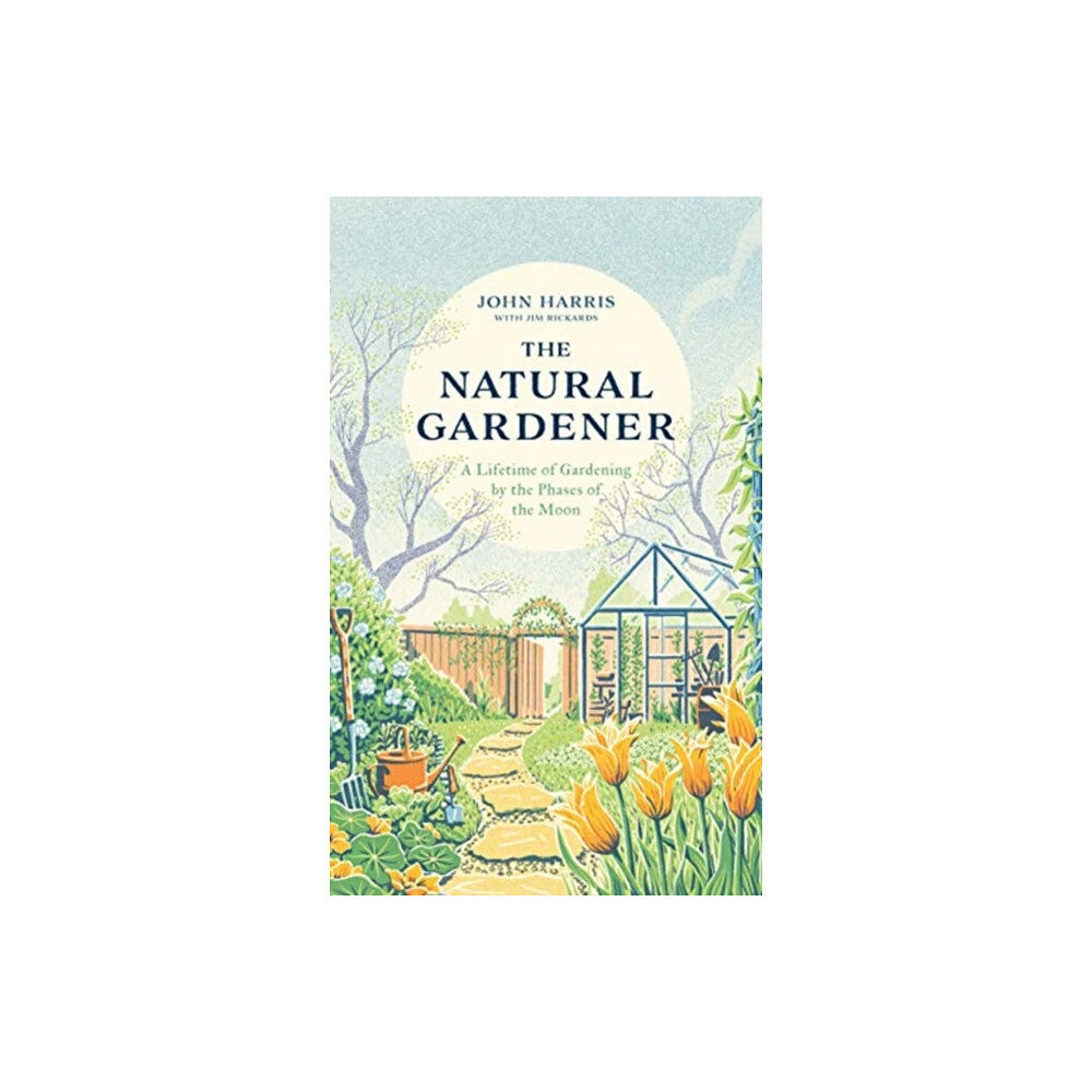 John Blake Publishing Ltd The Natural Gardener (inbunden, eng)