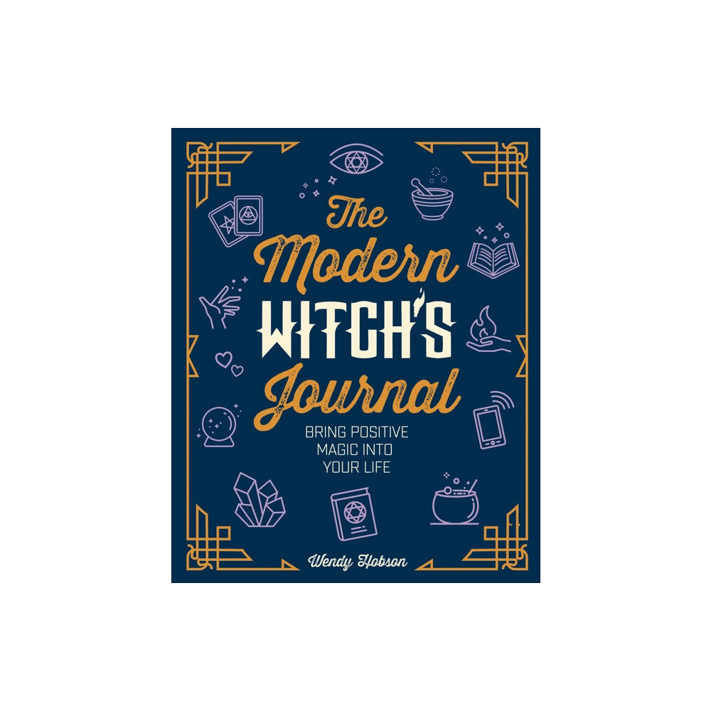 Arcturus publishing ltd The Modern Witch's Journal (inbunden, eng)