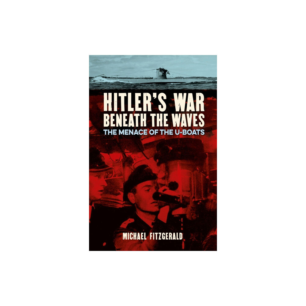 Arcturus publishing ltd Hitler's War Beneath the Waves (häftad, eng)