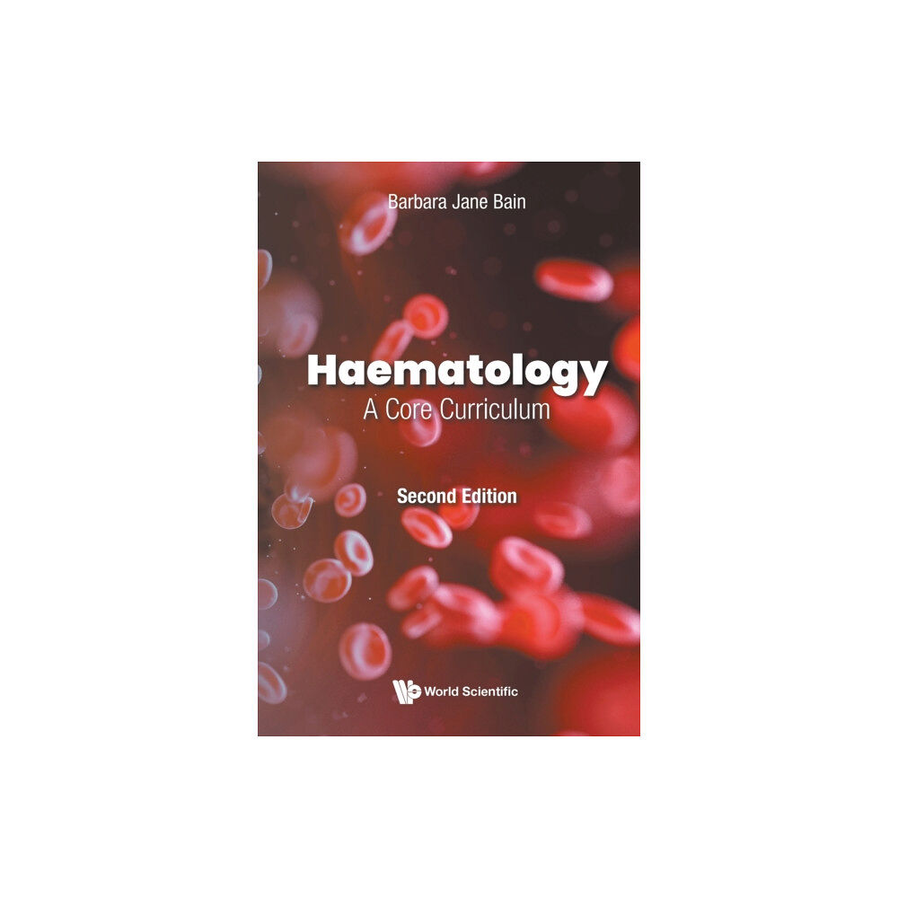 World Scientific Europe Ltd Haematology: A Core Curriculum (häftad, eng)