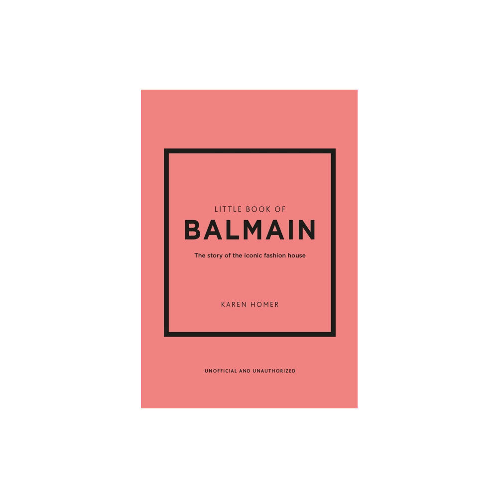 Headline Publishing Group Little Book of Balmain (inbunden, eng)