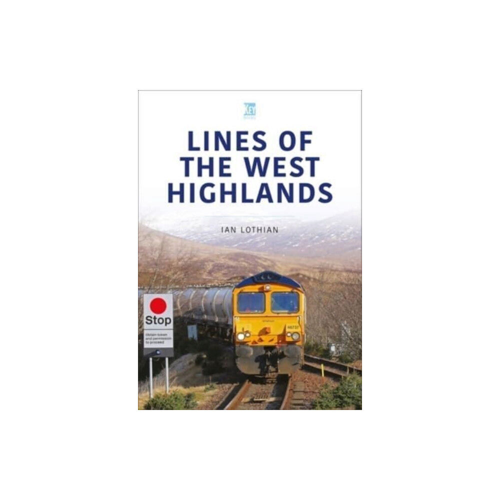 Key Publishing Ltd Lines of the West Highlands (häftad, eng)