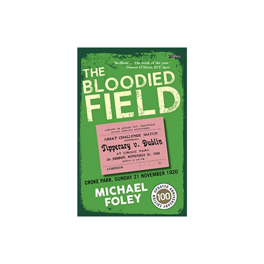 O'Brien Press Ltd The Bloodied Field (häftad, eng)