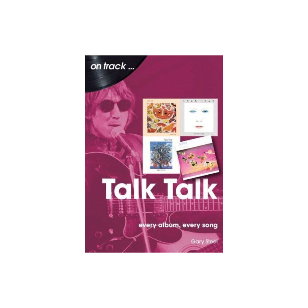 Sonicbond Publishing Talk Talk On Track (häftad, eng)