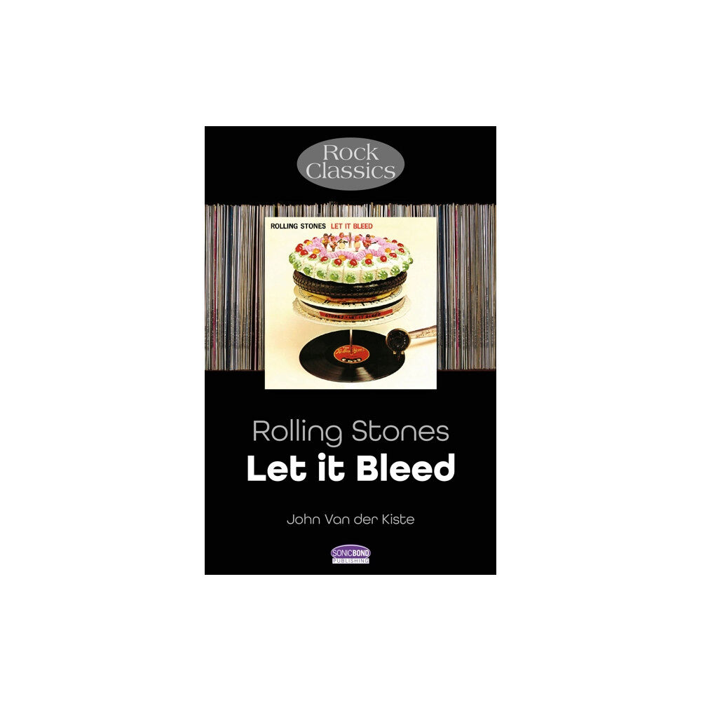 Sonicbond Publishing Rolling Stones: Let It Bleed (häftad, eng)