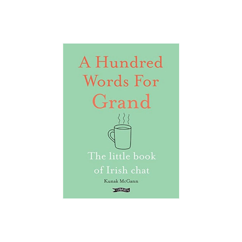 O'Brien Press Ltd A Hundred Words for Grand (inbunden, eng)