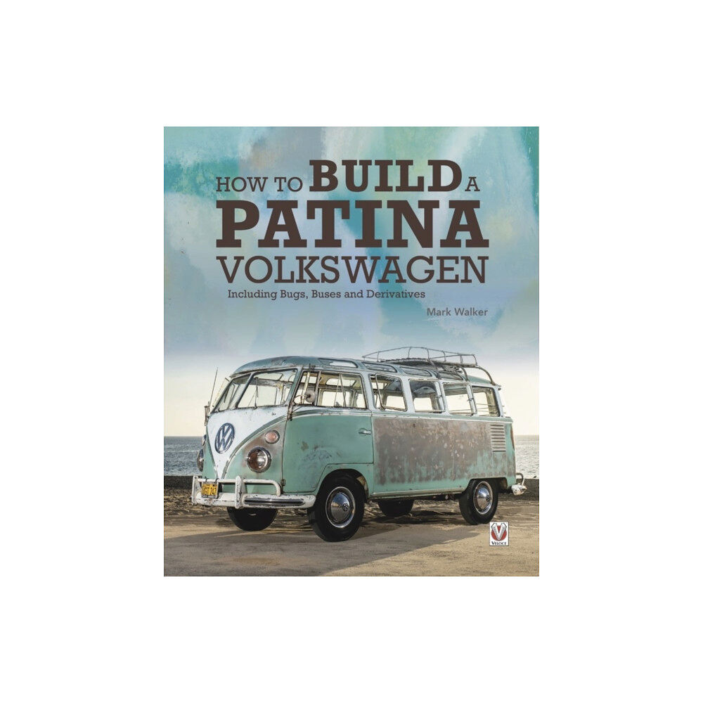 David & Charles How to Build a Patina Volkswagen (inbunden, eng)