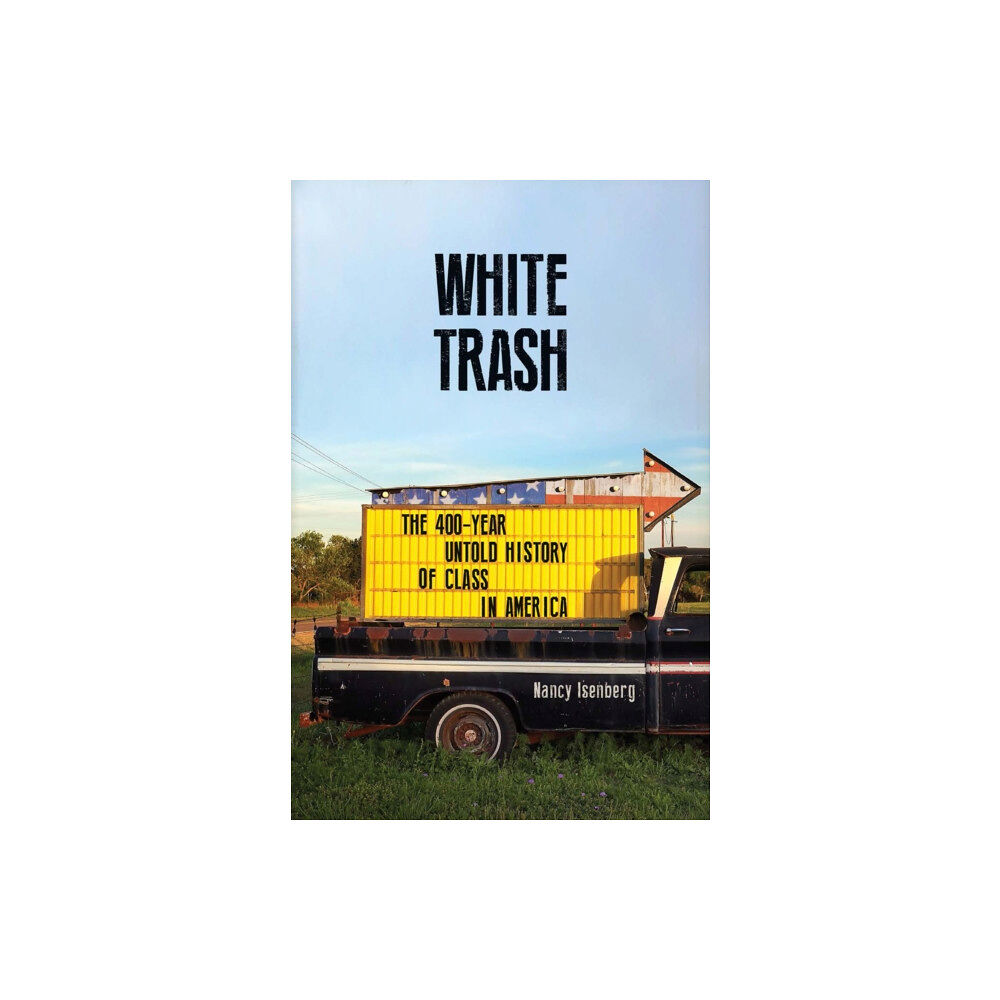 Atlantic Books White Trash (häftad, eng)