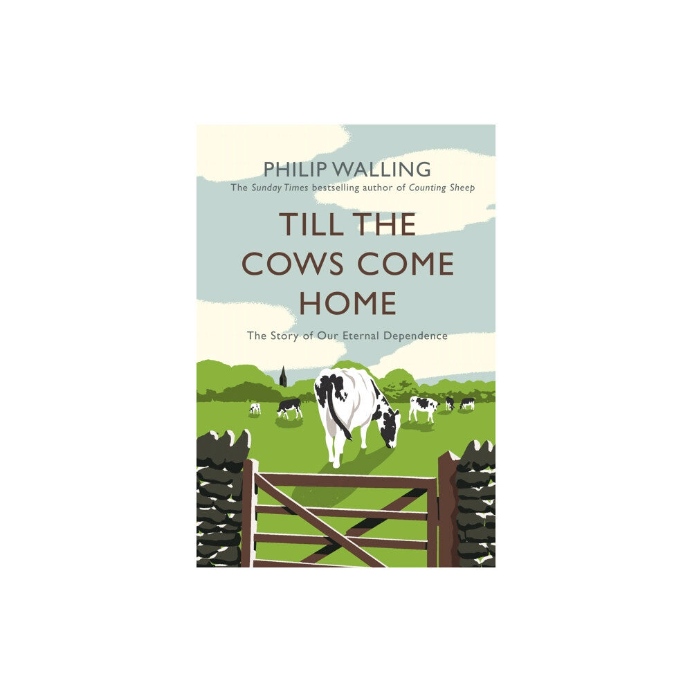 Atlantic Books Till the Cows Come Home (häftad, eng)