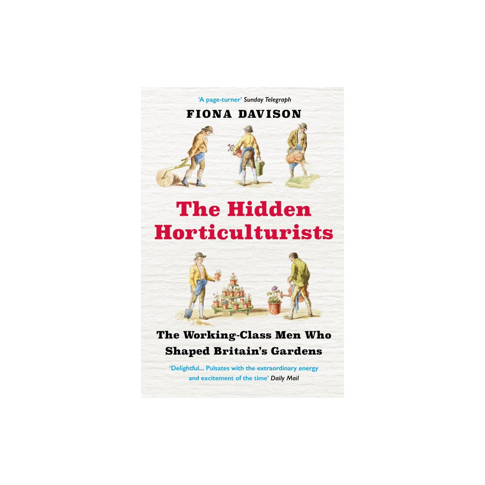 Atlantic Books The Hidden Horticulturists (häftad, eng)