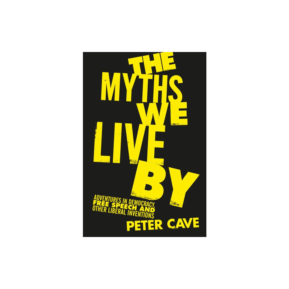 Atlantic Books The Myths We Live By (inbunden, eng)