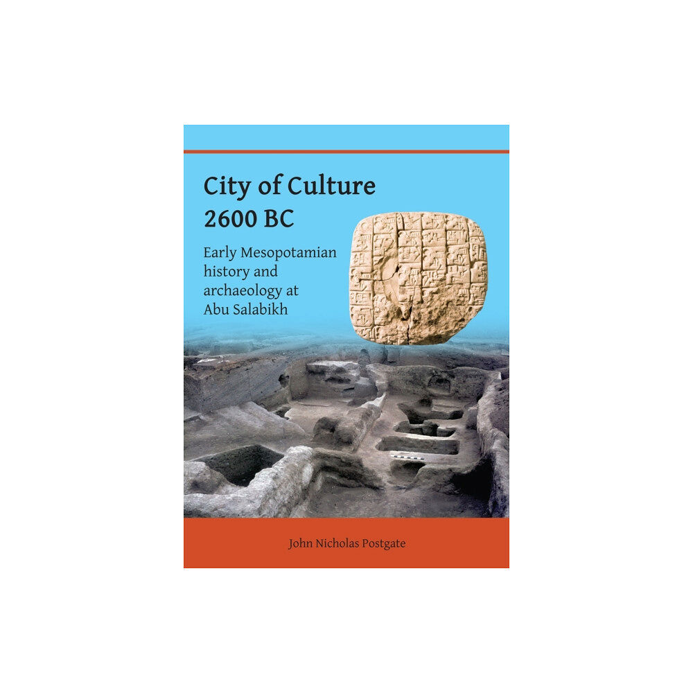 Archaeopress City of Culture 2600 BC (häftad, eng)