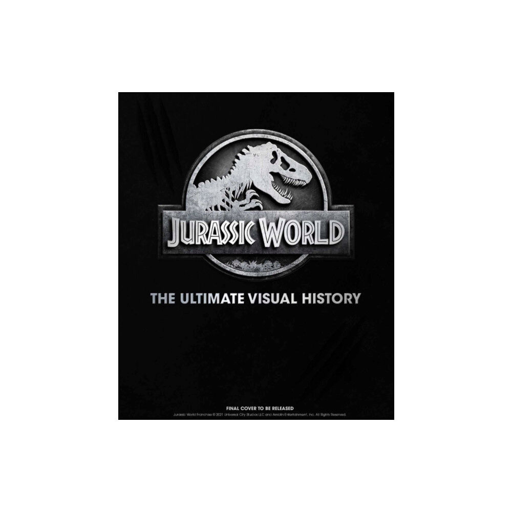 Titan Books Ltd Jurassic World: The Ultimate Visual History (inbunden, eng)