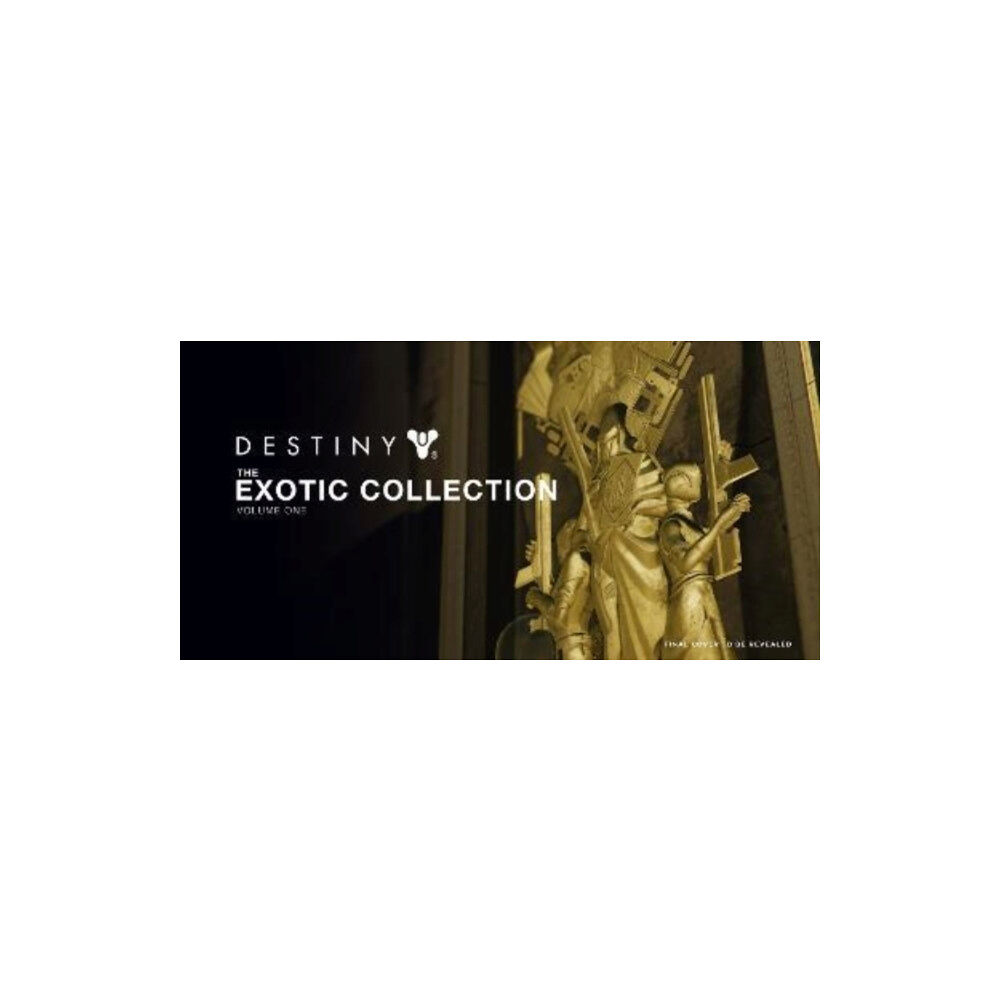 Titan Books Ltd Destiny: The Exotic Collection, Volume One (inbunden, eng)