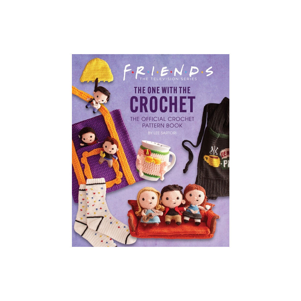 Titan Books Ltd Friends: The One With The Crochet: The Official Friends Crochet Pattern Book (inbunden, eng)