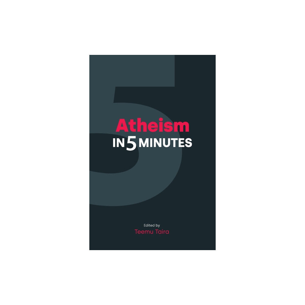 Equinox Publishing Ltd Atheism in 5 Minutes (häftad, eng)