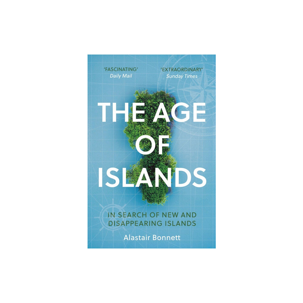 Atlantic Books The Age of Islands (häftad, eng)