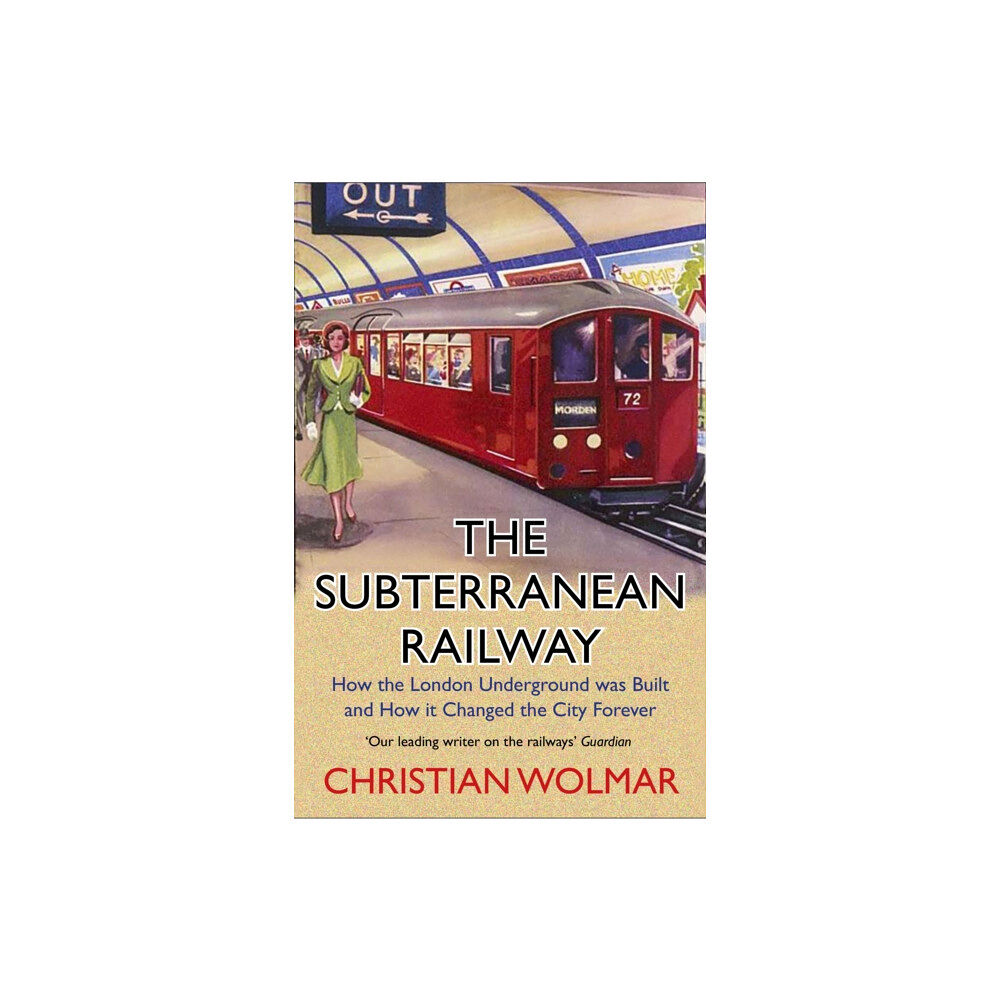 Atlantic Books The Subterranean Railway (häftad, eng)