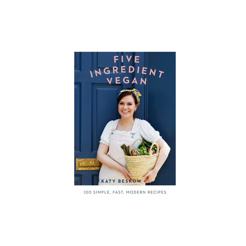 Quadrille Publishing Ltd Five Ingredient Vegan (inbunden, eng)