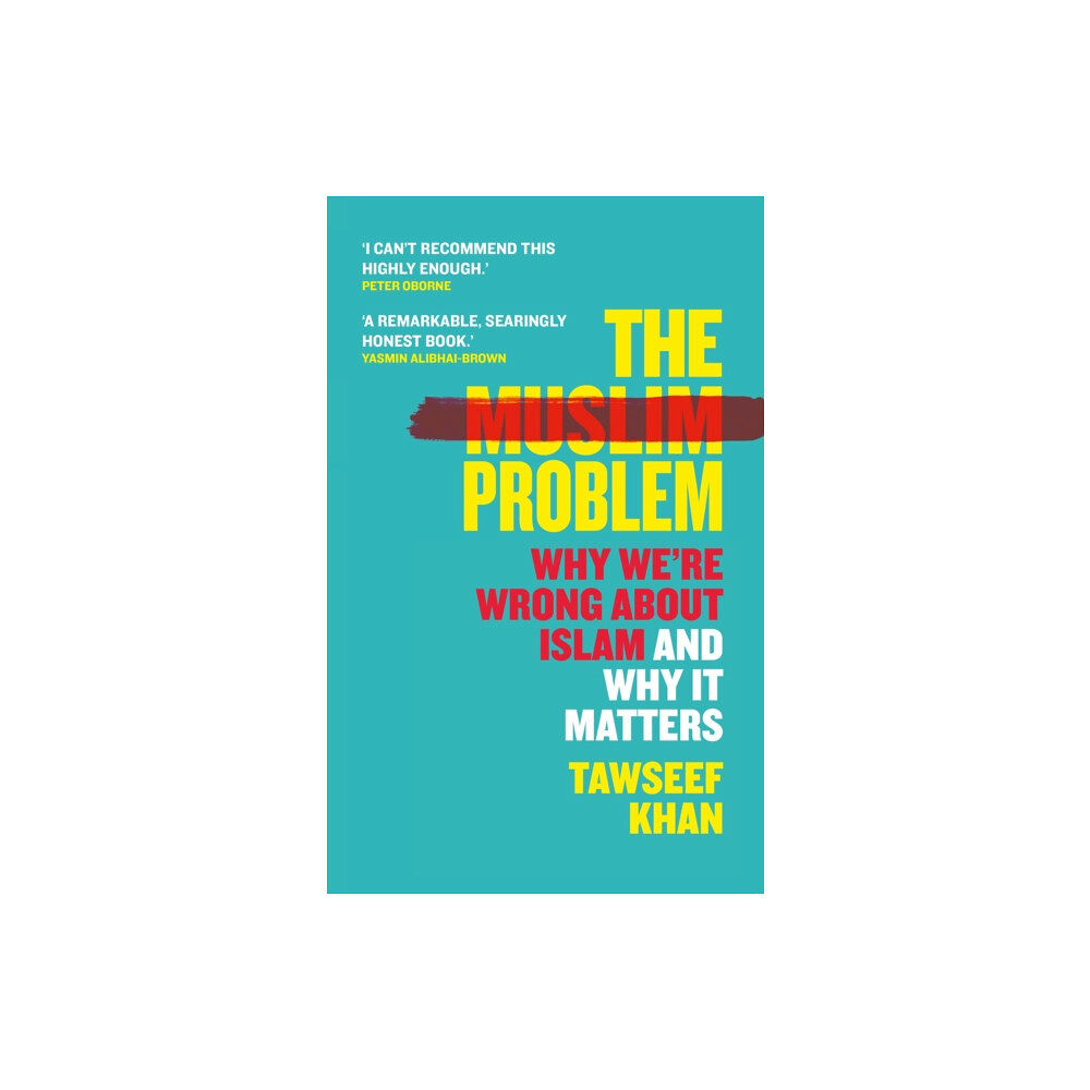 Atlantic Books The Muslim Problem (inbunden, eng)