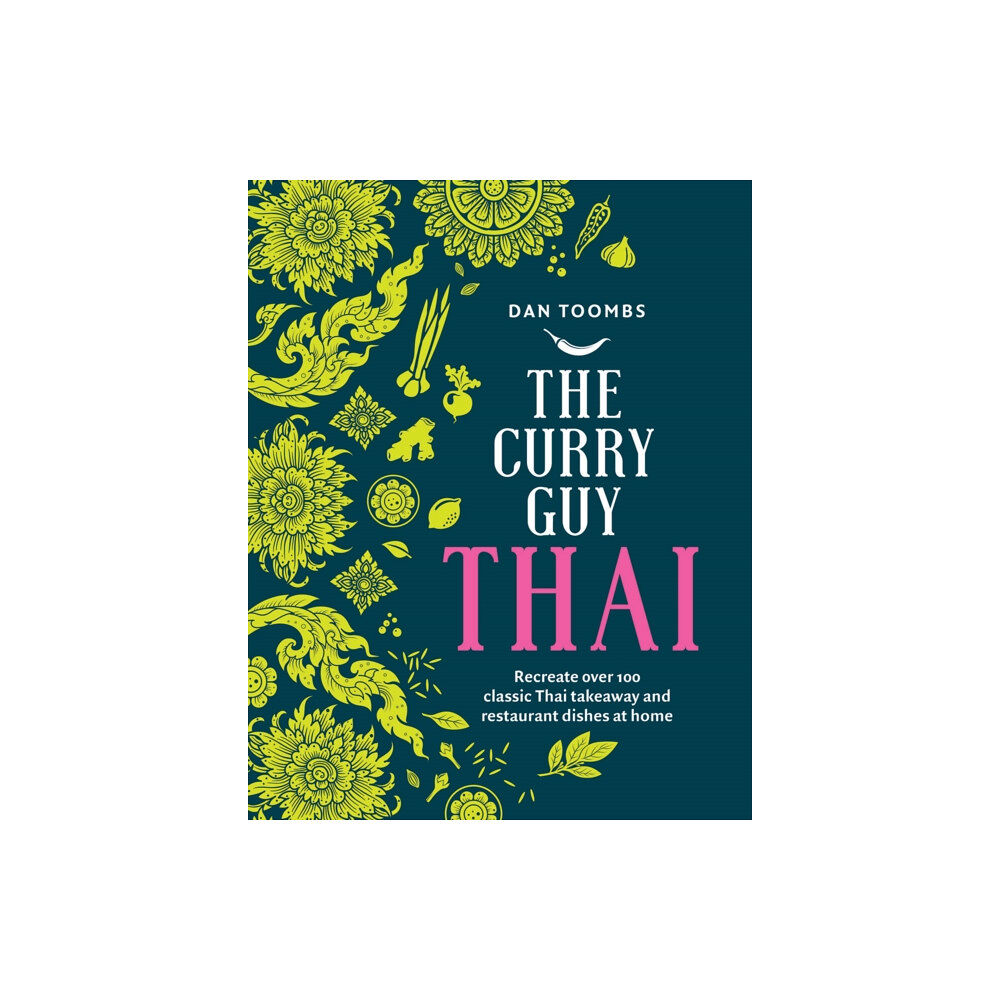 Quadrille Publishing Ltd The Curry Guy Thai (inbunden, eng)