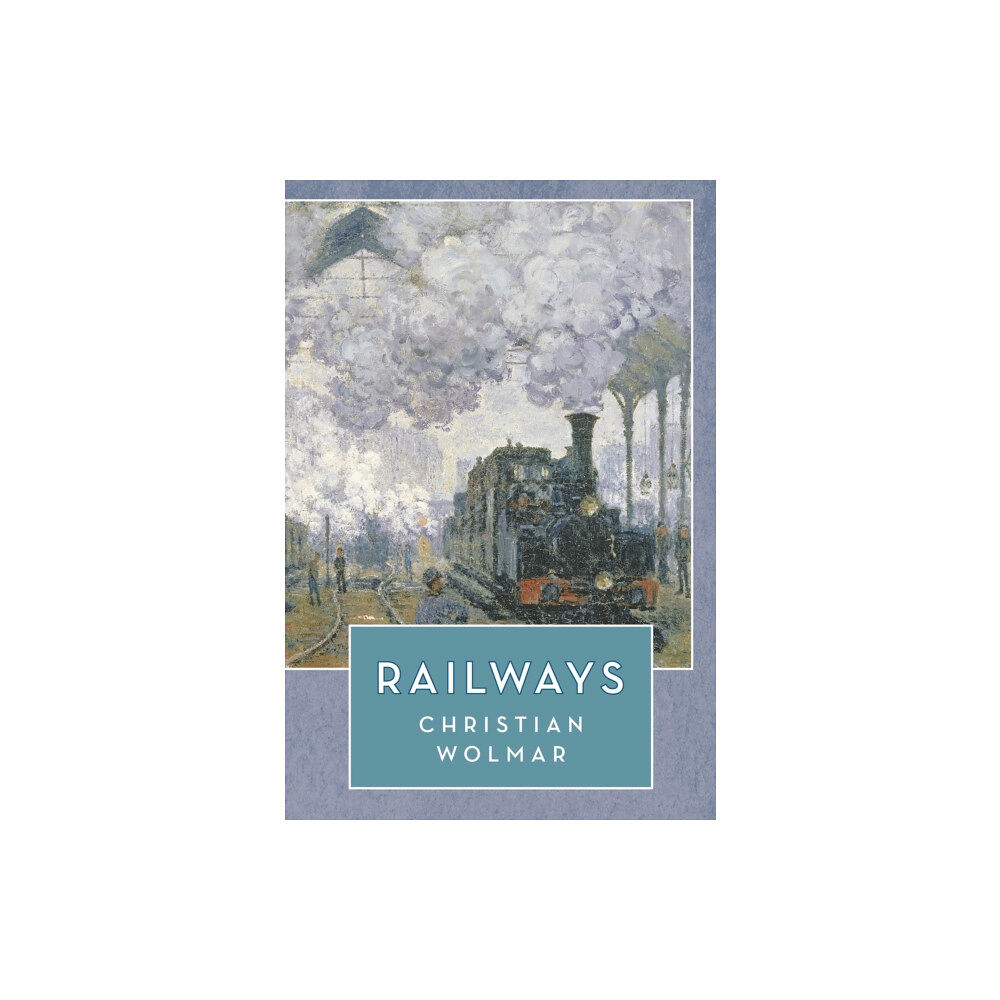 Bloomsbury Publishing PLC Railways (häftad, eng)