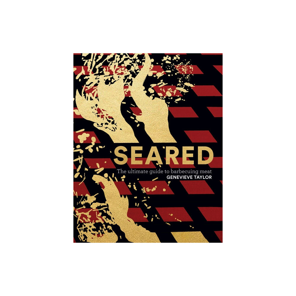 Quadrille Publishing Ltd Seared (inbunden, eng)