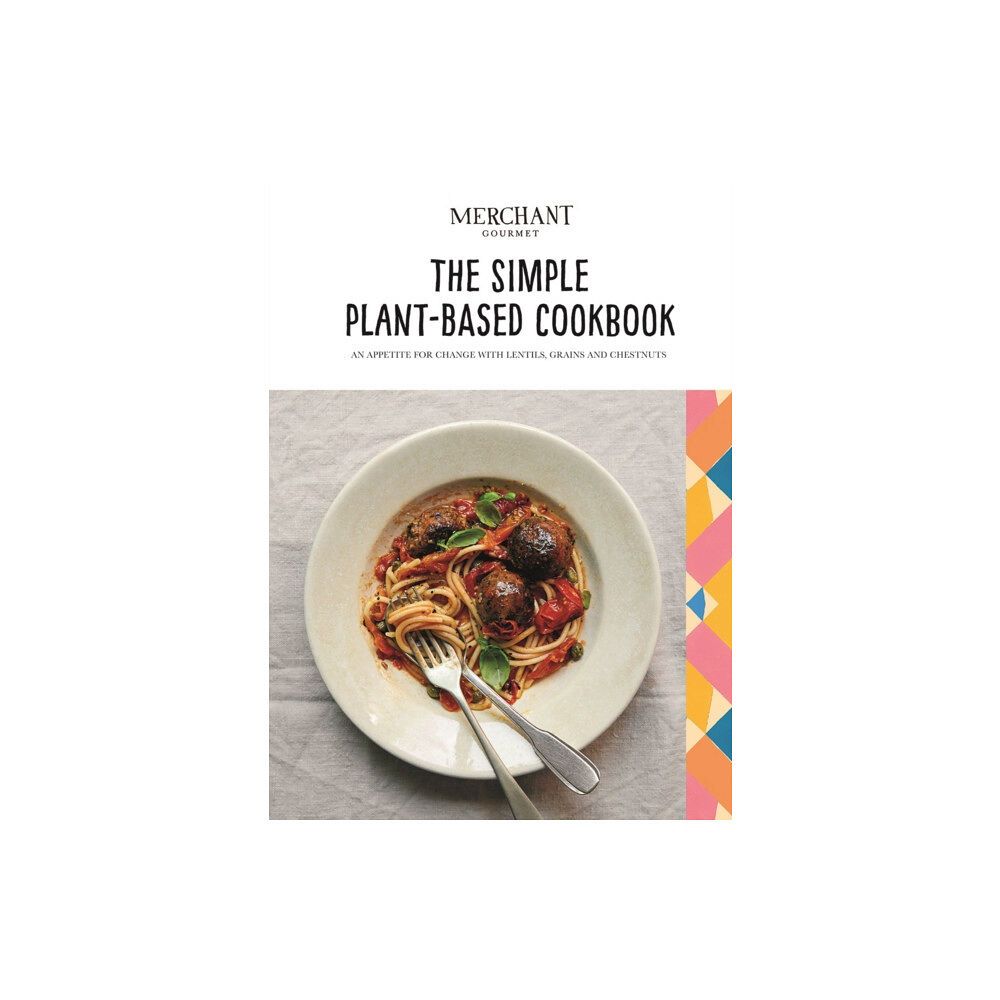 Quadrille Publishing Ltd The Simple Plant-Based Cookbook (inbunden, eng)