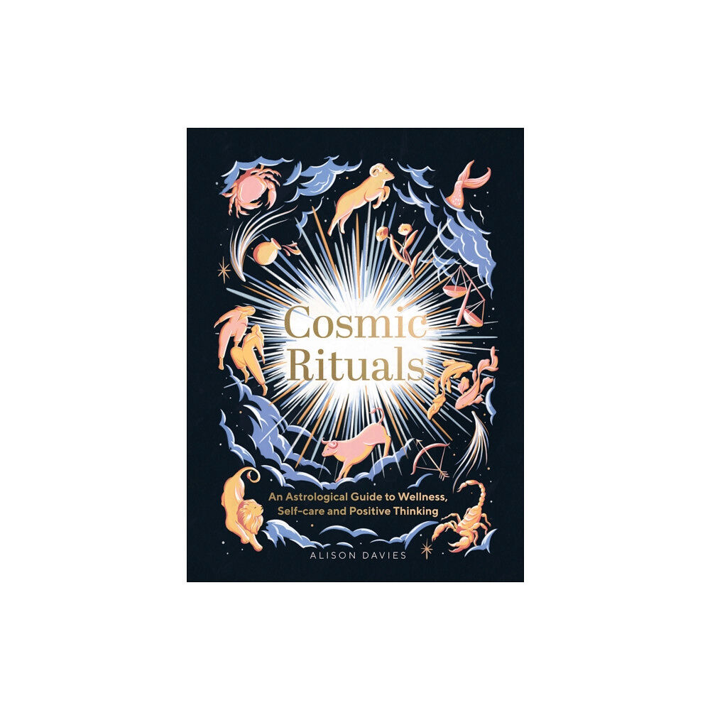 Quadrille Publishing Ltd Cosmic Rituals (inbunden, eng)