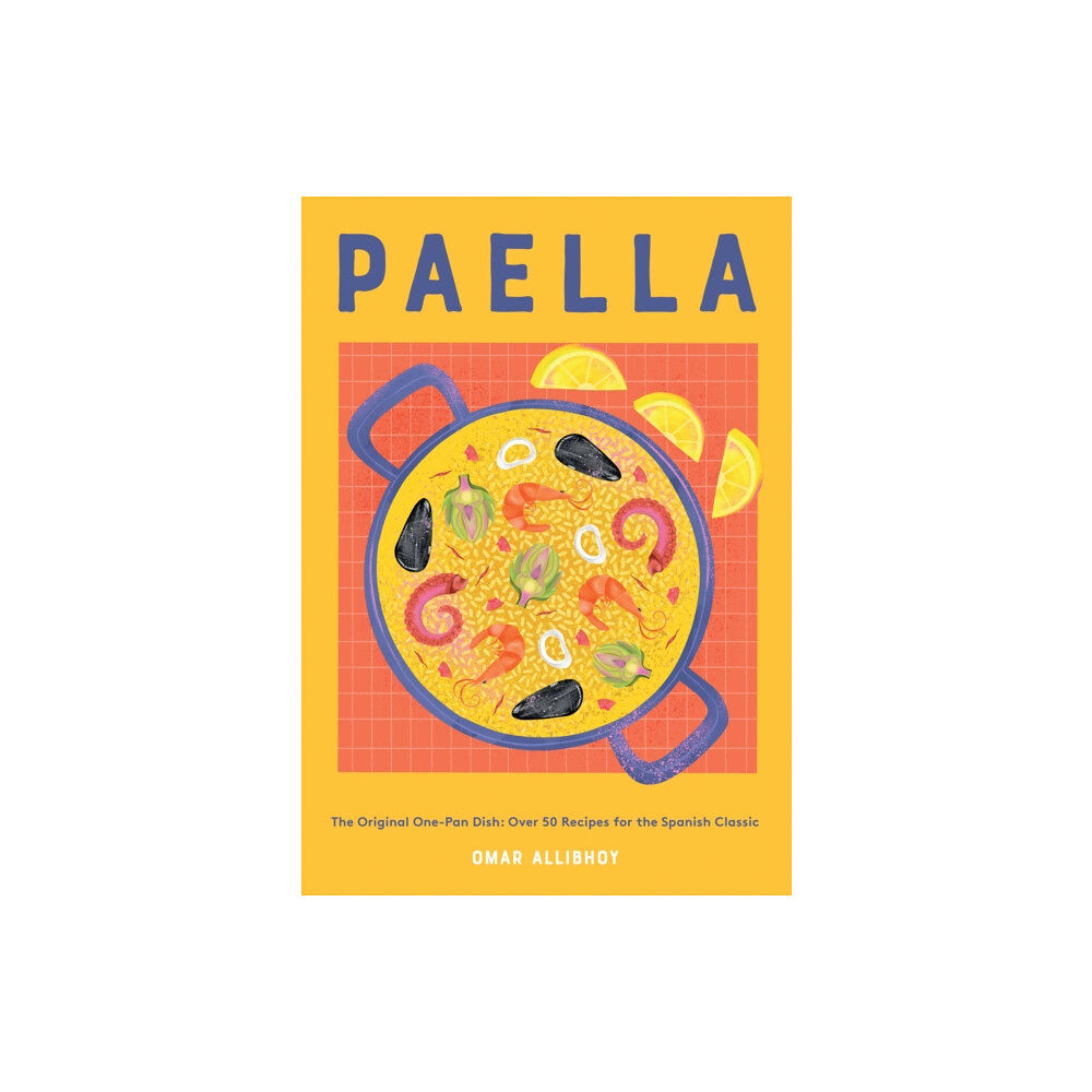 Quadrille Publishing Ltd Paella (inbunden, eng)