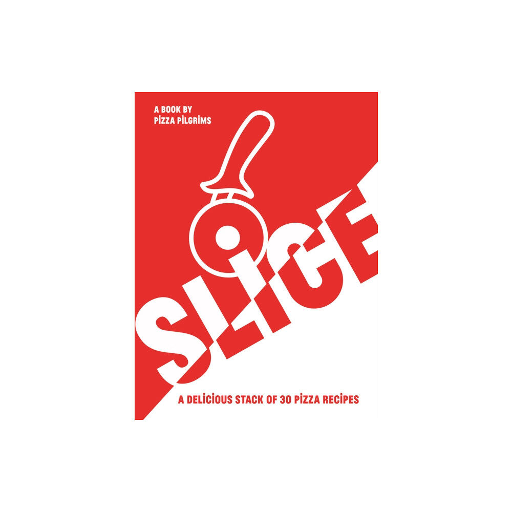 Quadrille Publishing Ltd SLICE (häftad, eng)