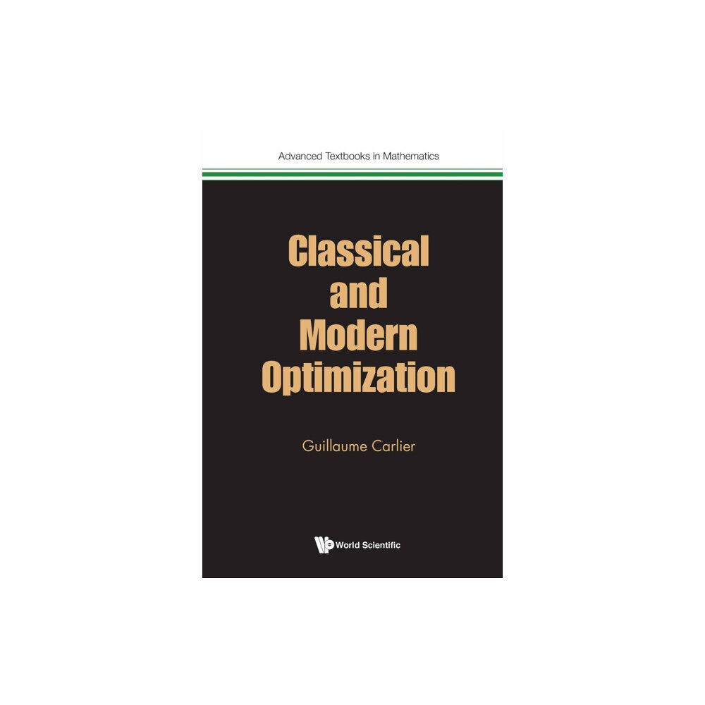 World Scientific Europe Ltd Classical And Modern Optimization (häftad, eng)