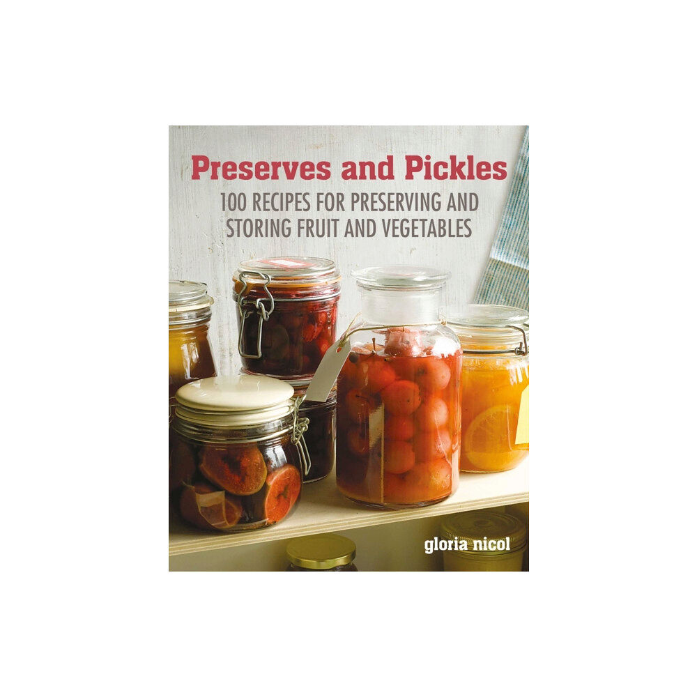 Ryland, Peters & Small Ltd Preserves & Pickles (inbunden, eng)