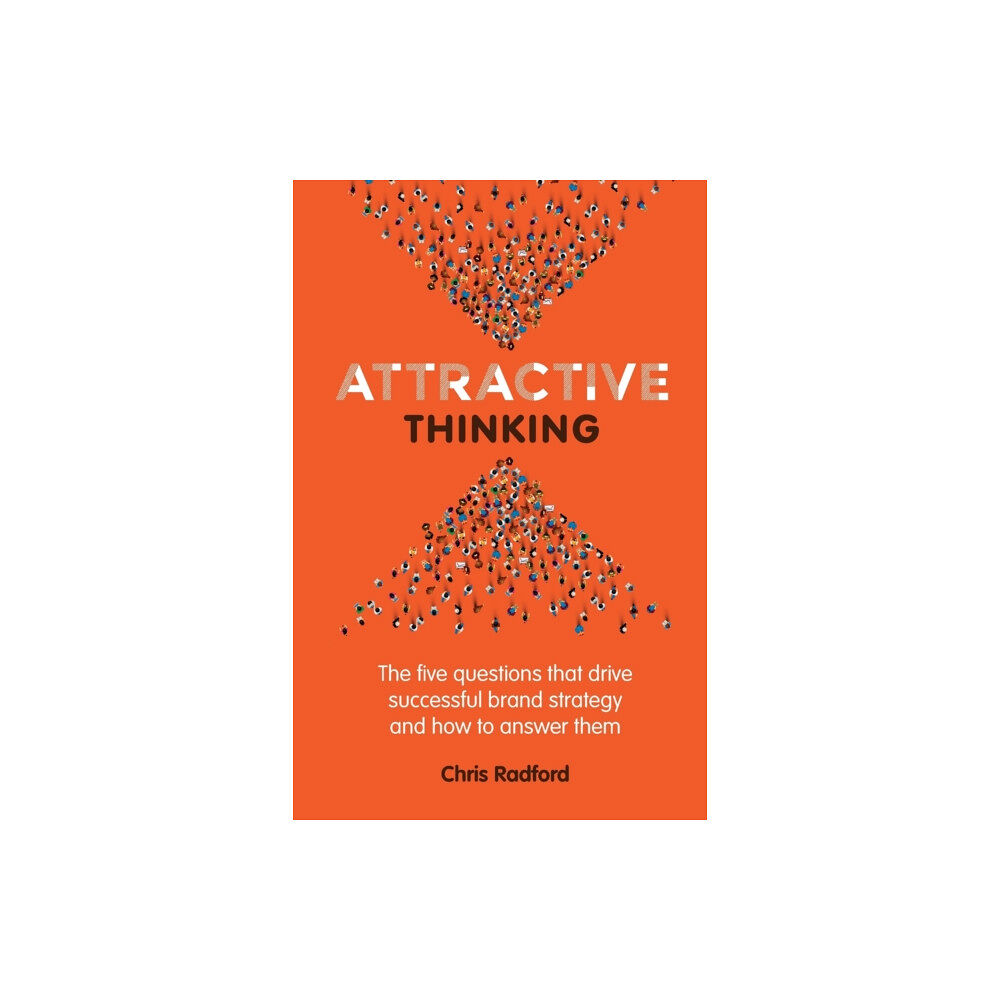 Practical Inspiration Publishing Attractive Thinking (häftad, eng)