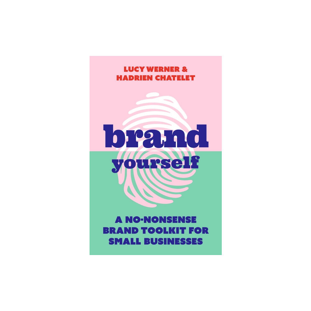 Practical Inspiration Publishing Brand Yourself (häftad, eng)