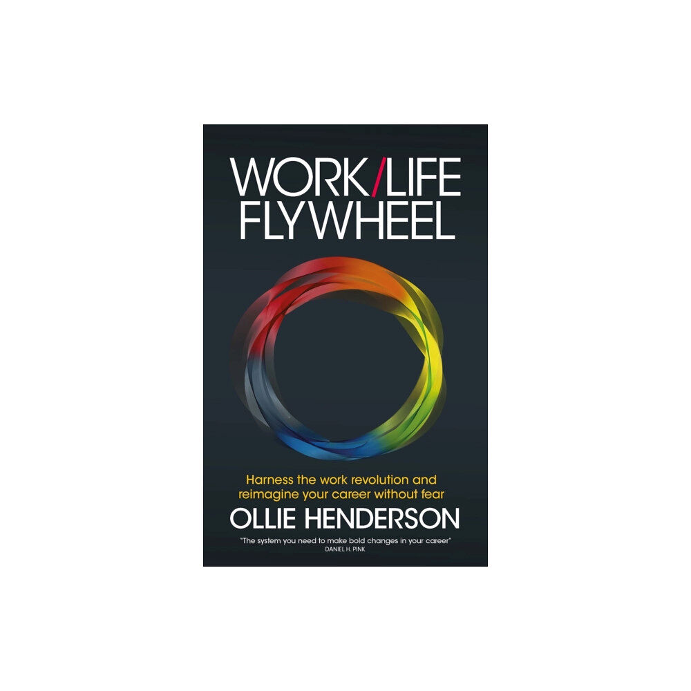 Practical Inspiration Publishing Work/Life Flywheel (häftad, eng)