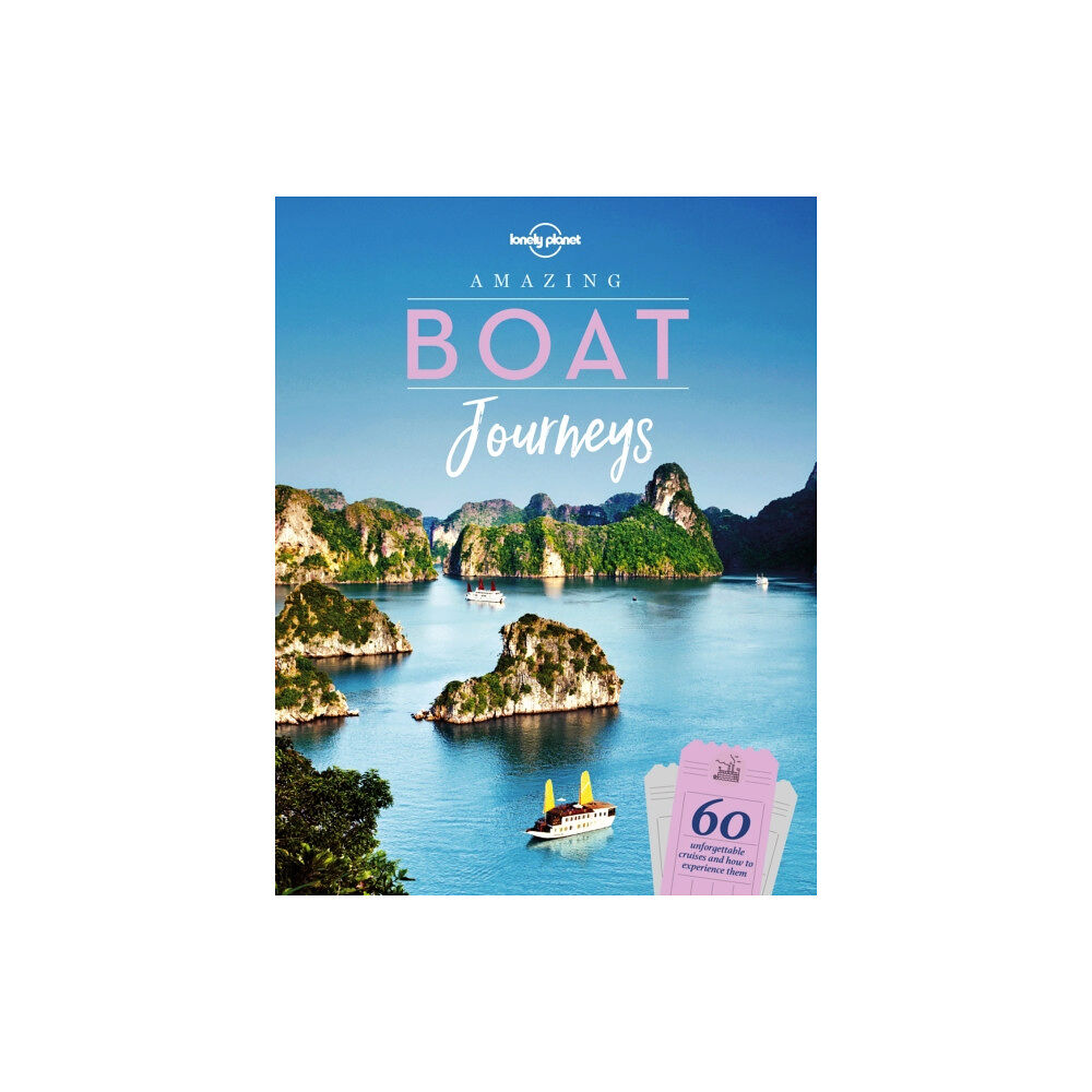 Lonely Planet Global Limited Lonely Planet Amazing Boat Journeys (inbunden, eng)