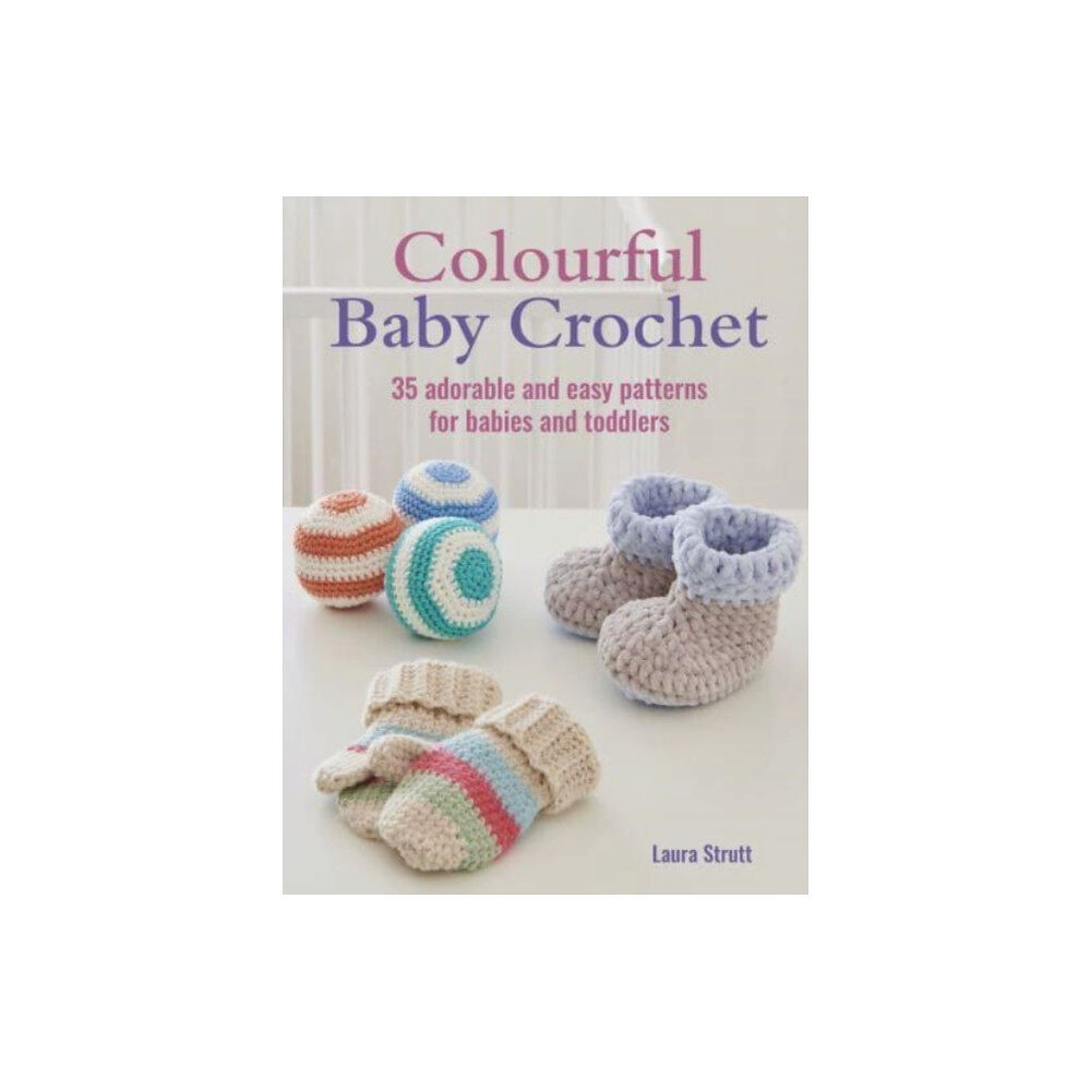 Ryland, Peters & Small Ltd Colourful Baby Crochet (häftad, eng)