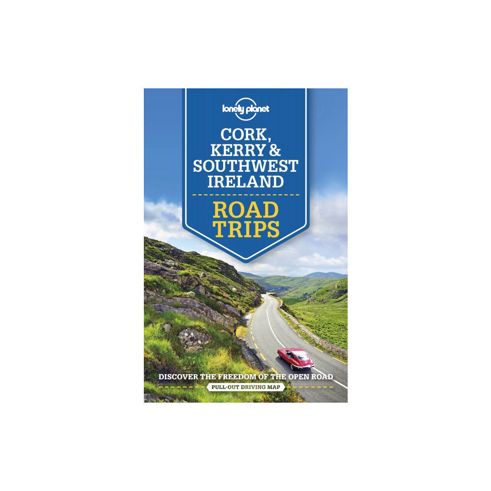 Lonely Planet Global Limited Lonely Planet Cork, Kerry & Southwest Ireland Road Trips (häftad, eng)