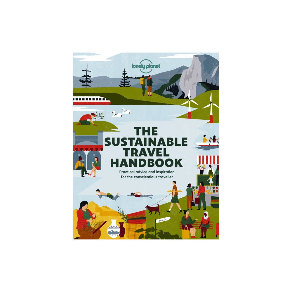 Lonely Planet Global Limited Lonely Planet The Sustainable Travel Handbook (häftad, eng)