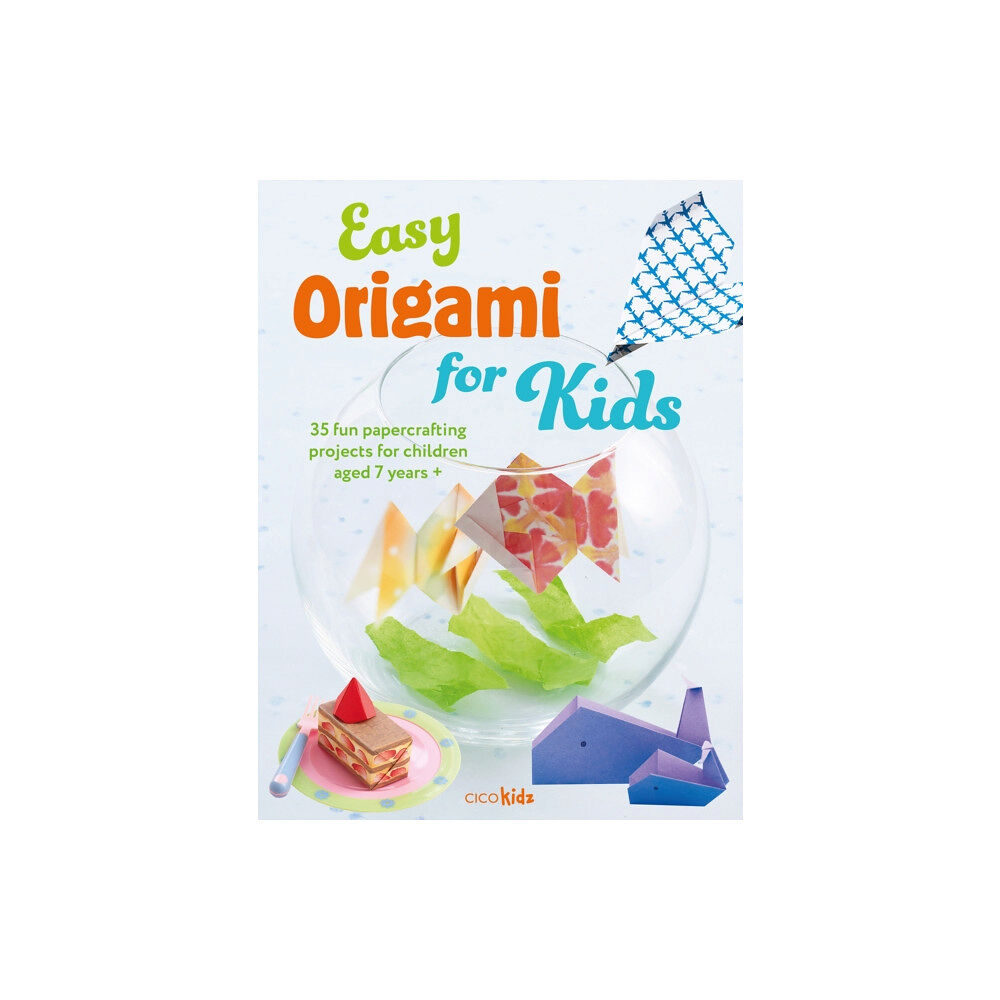 CICO Books Easy Origami for Kids (häftad, eng)