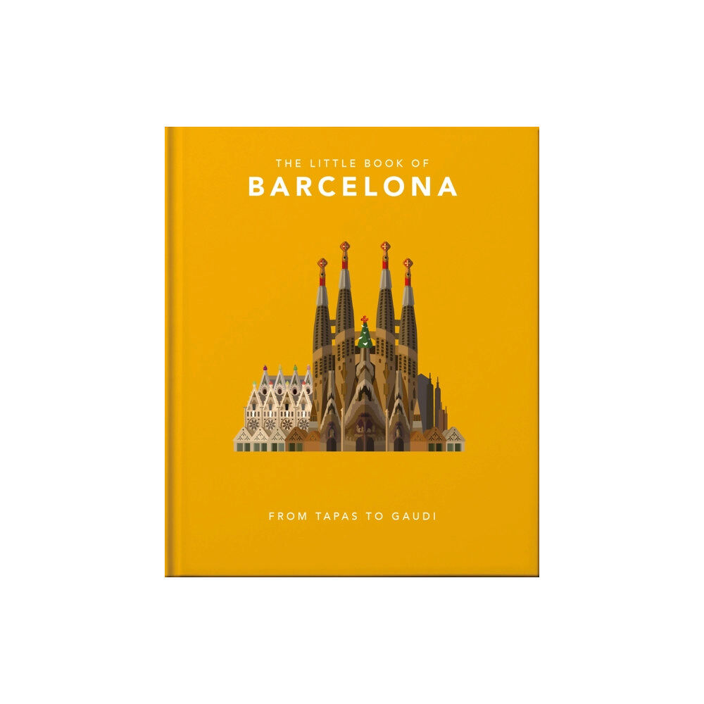 Headline Publishing Group The Little Book of Barcelona (inbunden, eng)